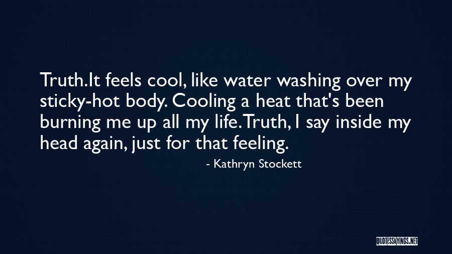 Washing Up Quotes By Kathryn Stockett Washing Up Quotes By Kathryn Stockett