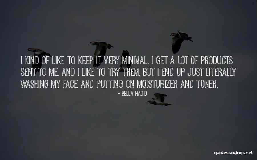 Washing Your Face Quotes By Bella Hadid Washing Your Face Quotes By Bella Hadid