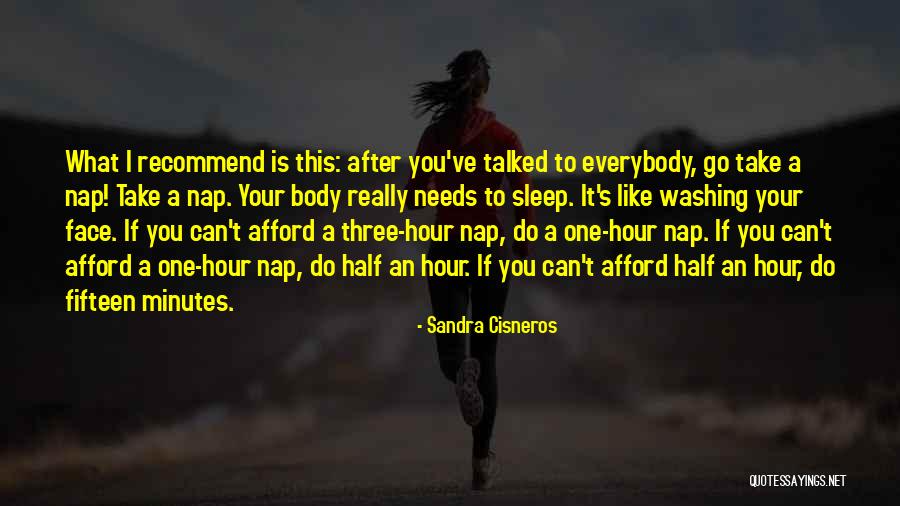 Washing Your Face Quotes By Sandra Cisneros Washing Your Face Quotes By Sandra Cisneros
