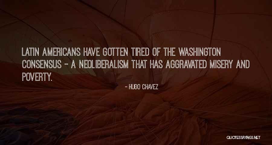 Washington Consensus Quotes By Hugo Chavez Washington Consensus Quotes By Hugo Chavez