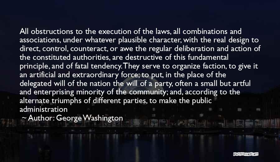 Washington Political Party Quotes By George Washington