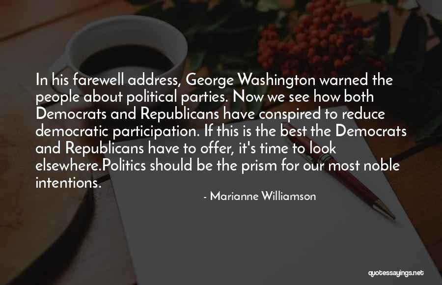 Washington Political Party Quotes By Marianne Williamson