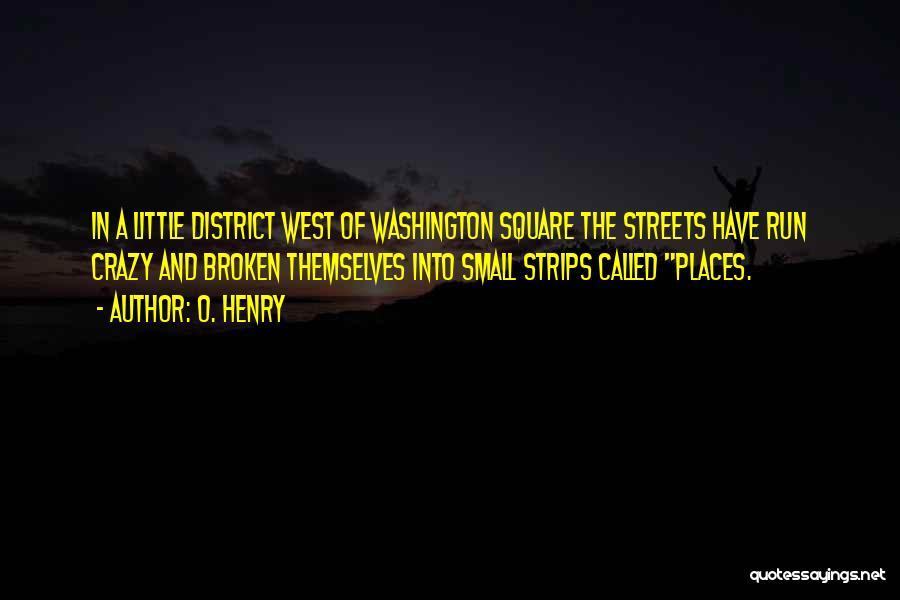 Washington Square Quotes By O. Henry