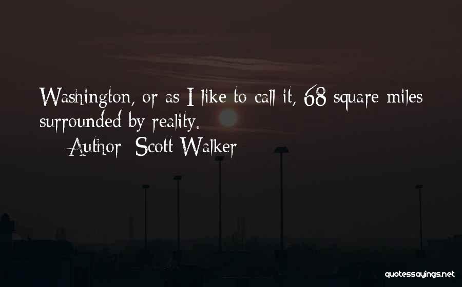 Washington Square Quotes By Scott Walker