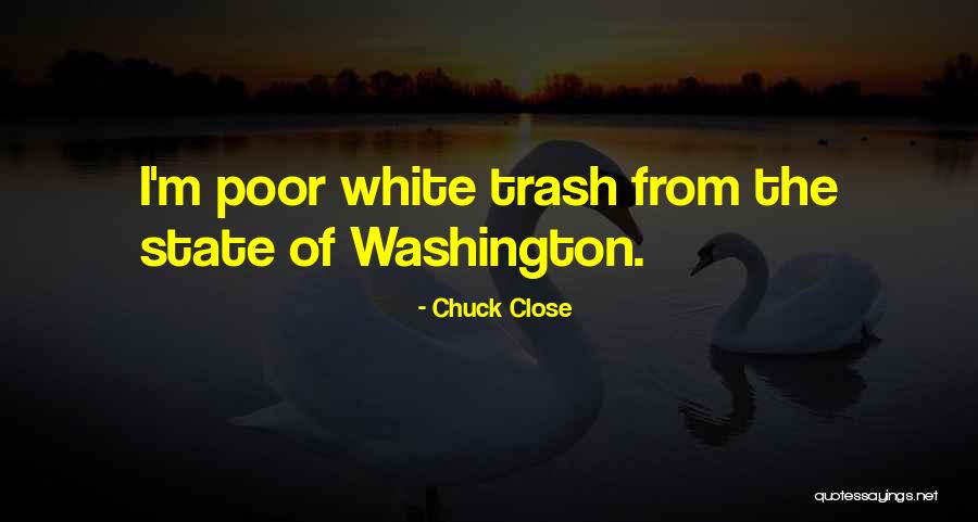 Washington State Quotes By Chuck Close