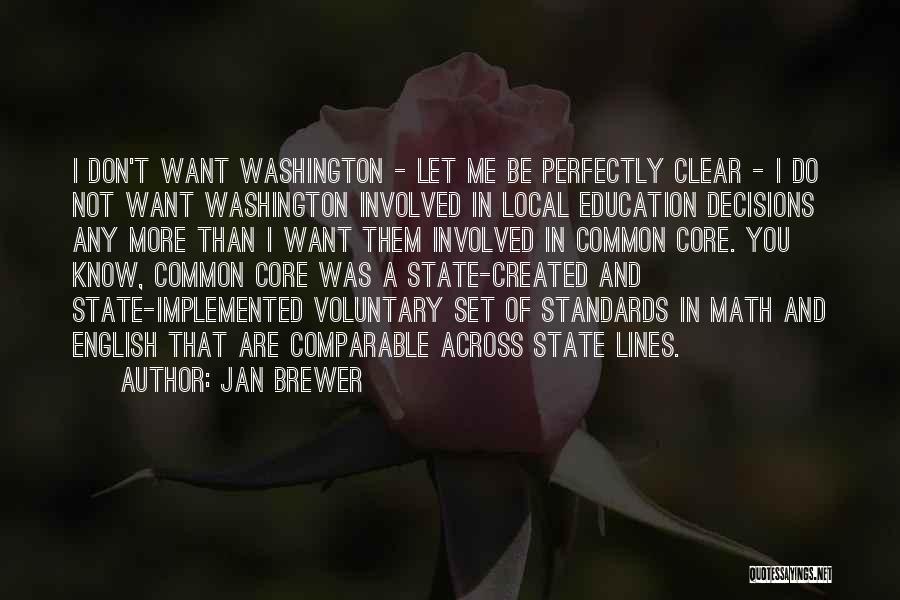Washington State Quotes By Jan Brewer
