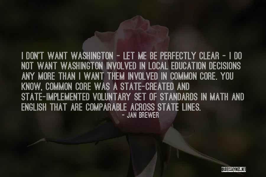 Washington State Quotes By Jan Brewer