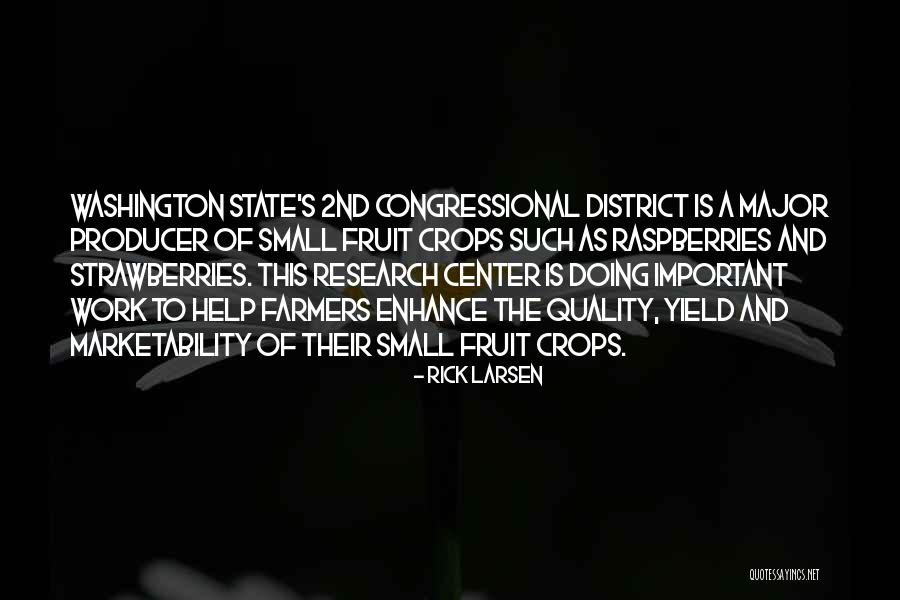 Washington State Quotes By Rick Larsen