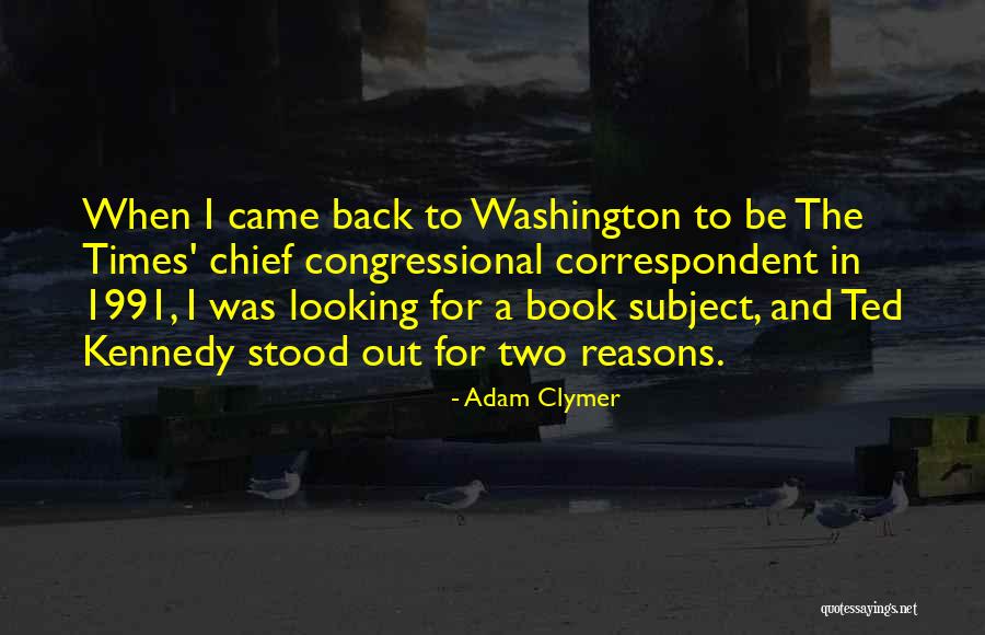 Washington Times Quotes By Adam Clymer Washington Times Quotes By Adam Clymer