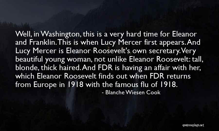 Washington Times Quotes By Blanche Wiesen Cook Washington Times Quotes By Blanche Wiesen Cook