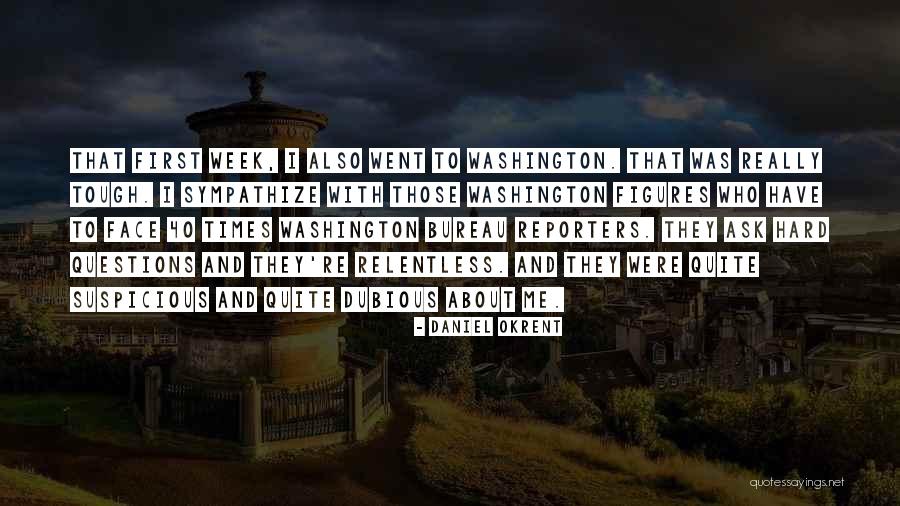Washington Times Quotes By Daniel Okrent Washington Times Quotes By Daniel Okrent