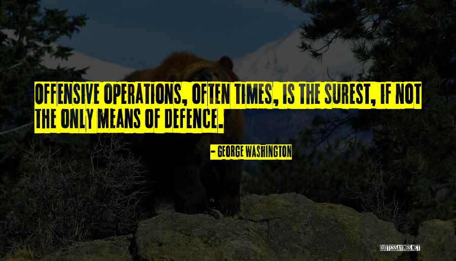 Washington Times Quotes By George Washington Washington Times Quotes By George Washington