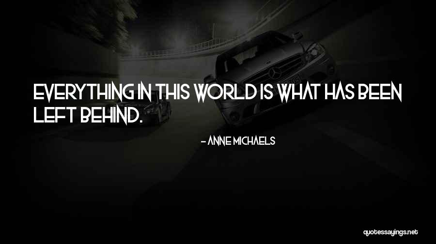 Washizuka Quotes By Anne Michaels Washizuka Quotes By Anne Michaels