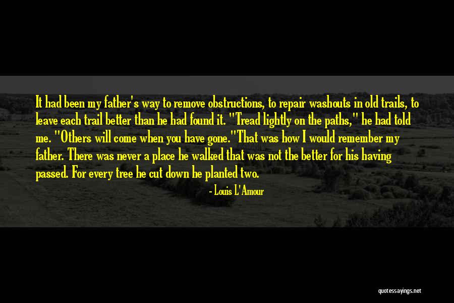 Washouts Quotes By Louis L'Amour Washouts Quotes By Louis L'Amour