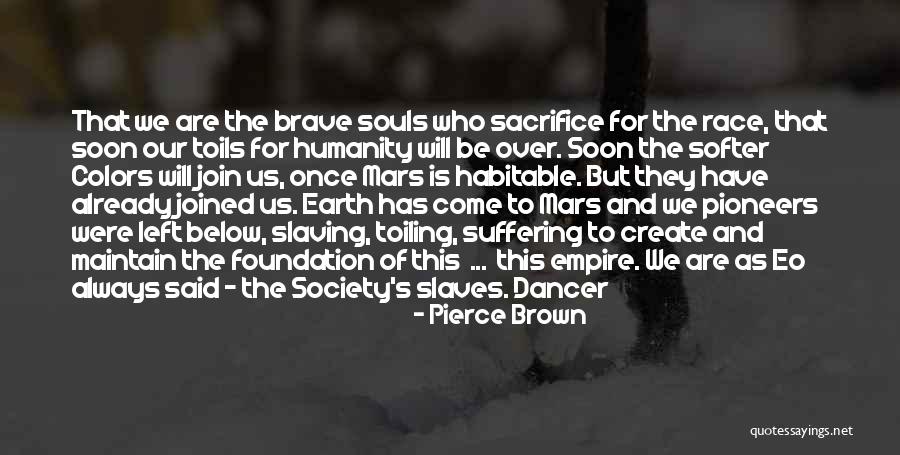 Washouts Quotes By Pierce Brown Washouts Quotes By Pierce Brown