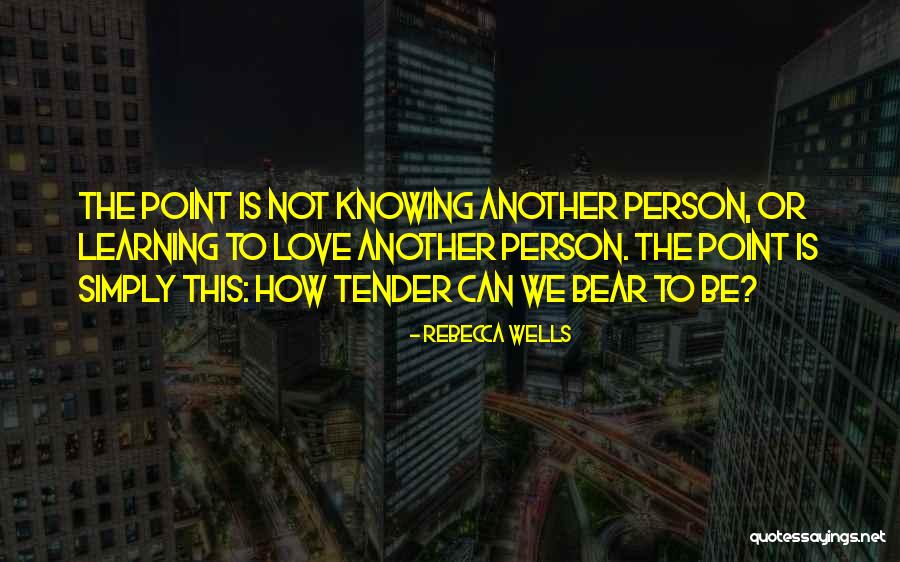Wasiat Taqwa Quotes By Rebecca Wells Wasiat Taqwa Quotes By Rebecca Wells