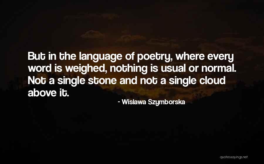 Wasichu Charlebois Quotes By Wislawa Szymborska Wasichu Charlebois Quotes By Wislawa Szymborska