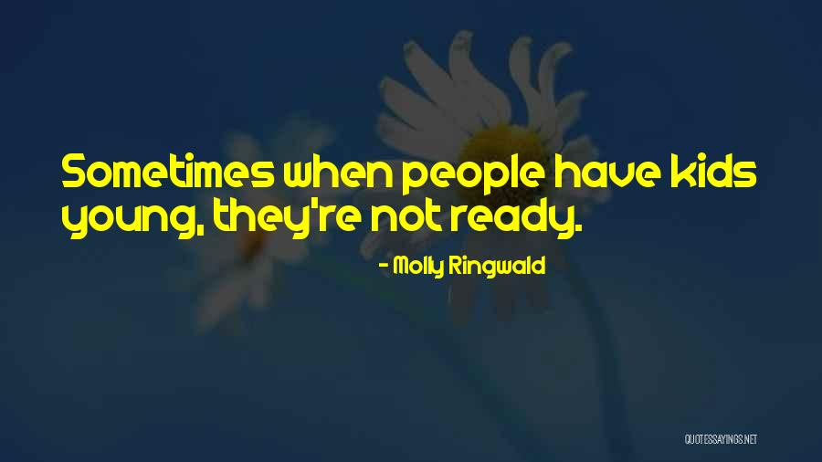 Wasichu Law Quotes By Molly Ringwald
