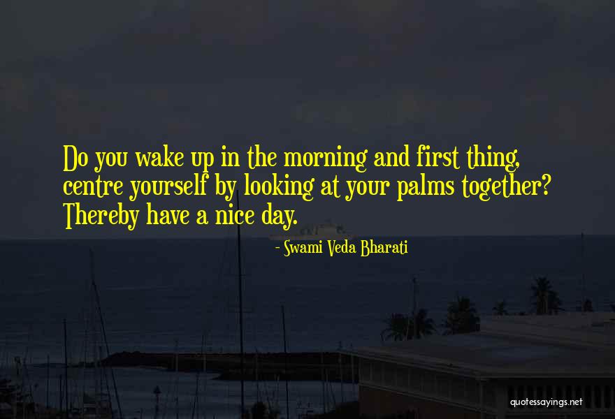 Wasichus Quotes By Swami Veda Bharati Wasichus Quotes By Swami Veda Bharati