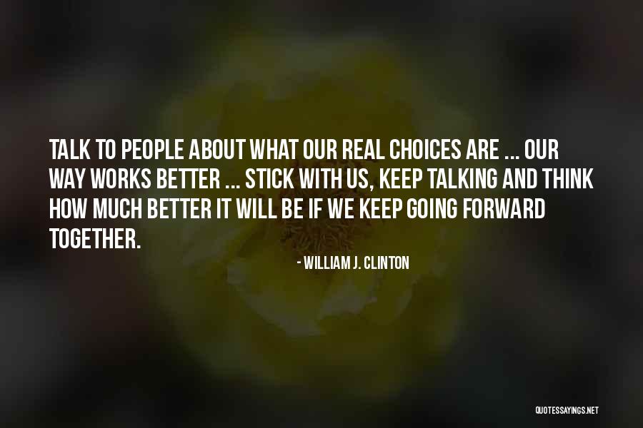 Wasichus Quotes By William J. Clinton Wasichus Quotes By William J. Clinton