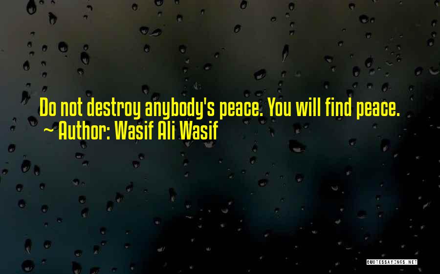 Wasif Ali Quotes By Wasif Ali Wasif