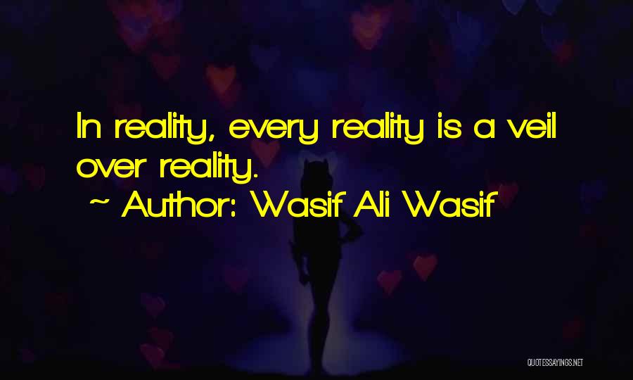 Wasif Ali Wasif Quotes 1006526