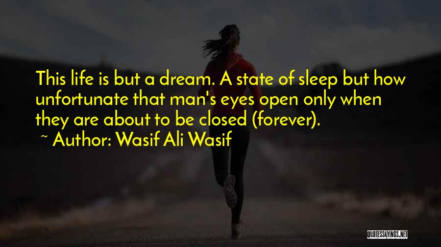 Wasif Quotes By Wasif Ali Wasif