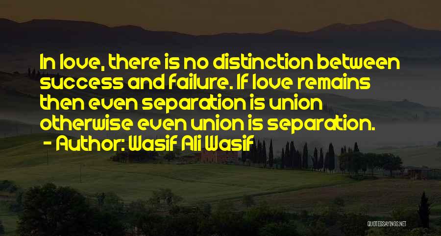 Wasif Quotes By Wasif Ali Wasif
