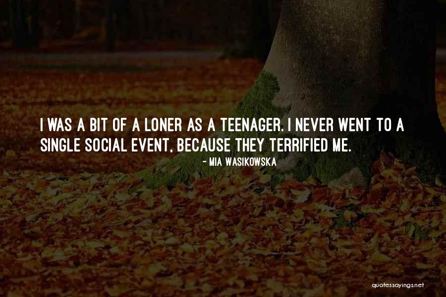 Wasikowska Mia Quotes By Mia Wasikowska Wasikowska Mia Quotes By Mia Wasikowska