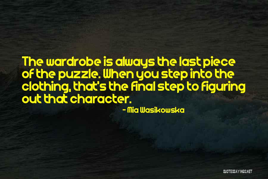 Wasikowska Mia Quotes By Mia Wasikowska Wasikowska Mia Quotes By Mia Wasikowska