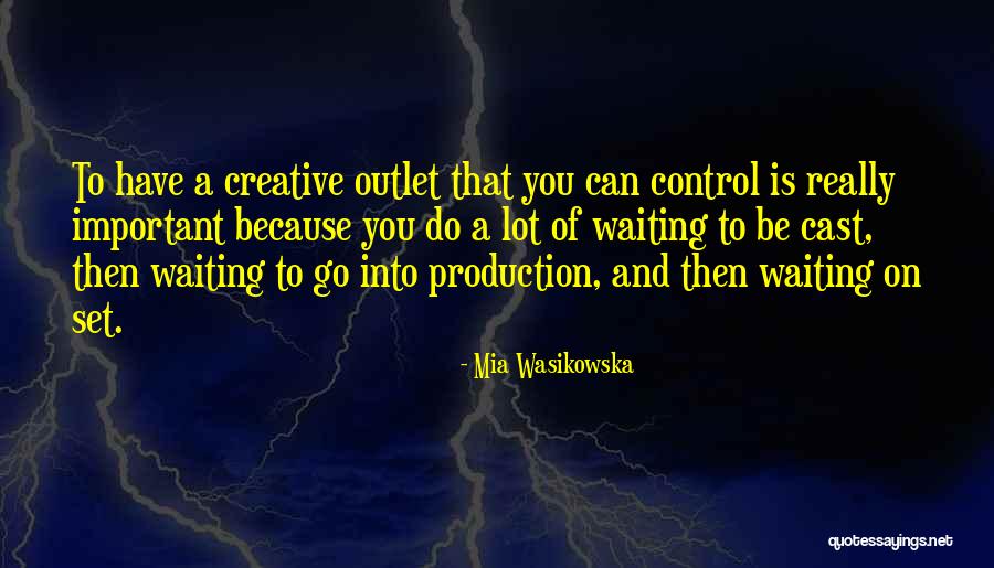 Wasikowska Mia Quotes By Mia Wasikowska Wasikowska Mia Quotes By Mia Wasikowska