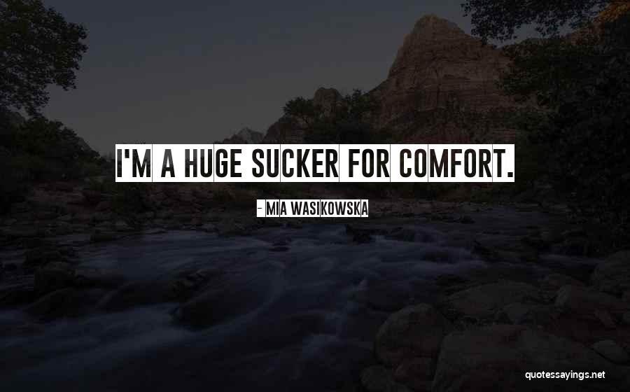 Wasikowska Mia Quotes By Mia Wasikowska Wasikowska Mia Quotes By Mia Wasikowska