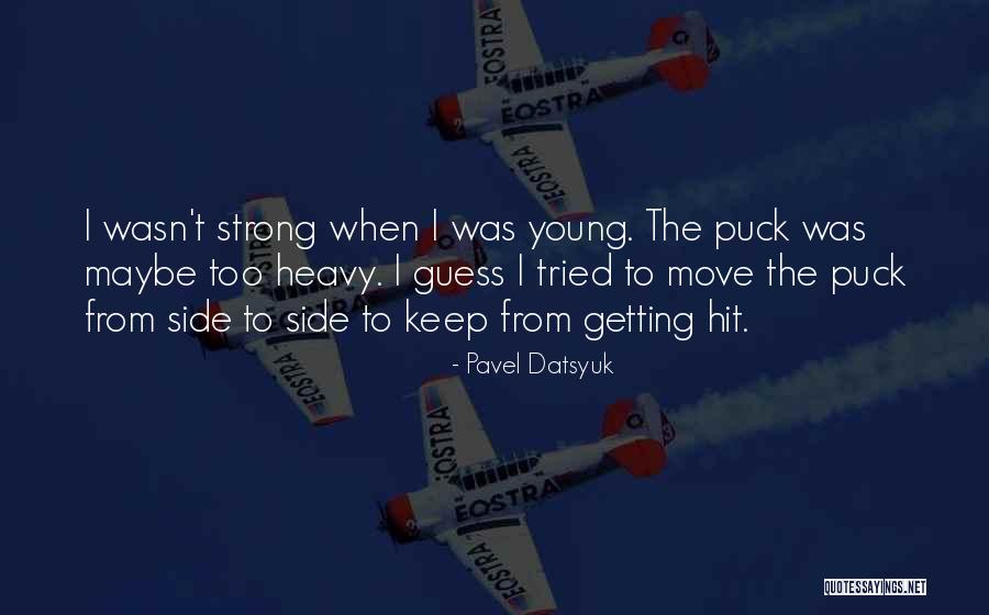 Wasion Meters Quotes By Pavel Datsyuk Wasion Meters Quotes By Pavel Datsyuk