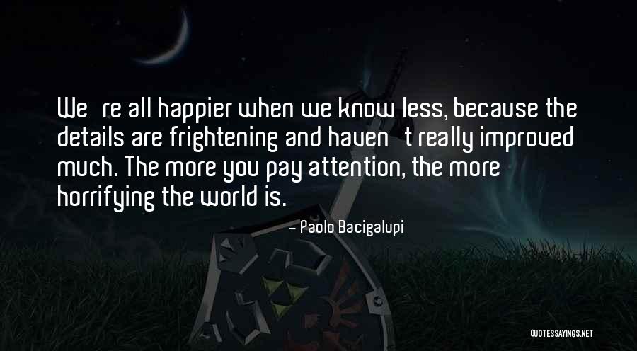 Waskowski Johnson Quotes By Paolo Bacigalupi Waskowski Johnson Quotes By Paolo Bacigalupi