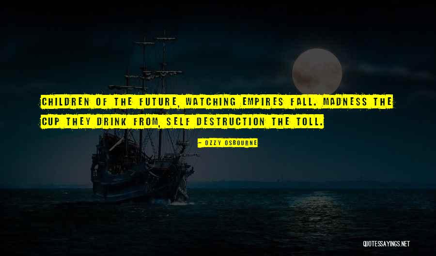 Waslernissan Quotes By Ozzy Osbourne Waslernissan Quotes By Ozzy Osbourne