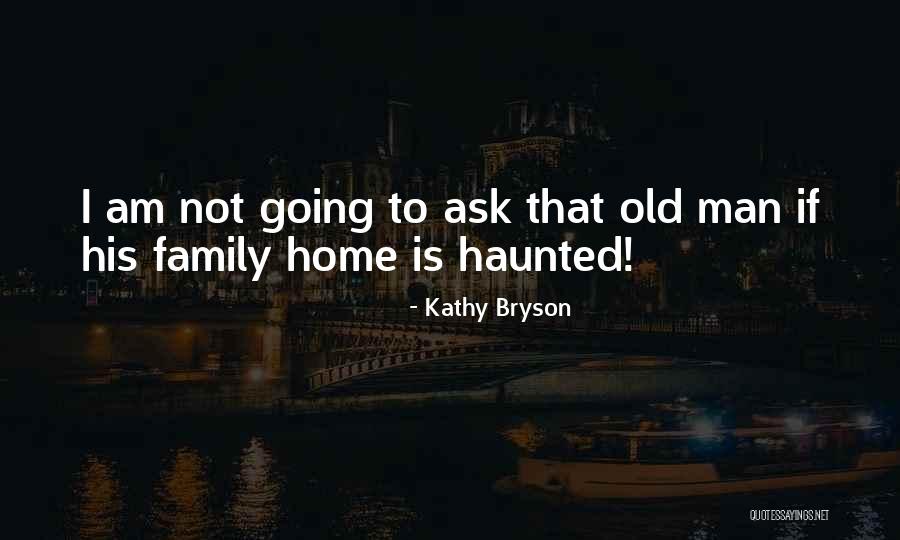Wasmannia Quotes By Kathy Bryson Wasmannia Quotes By Kathy Bryson