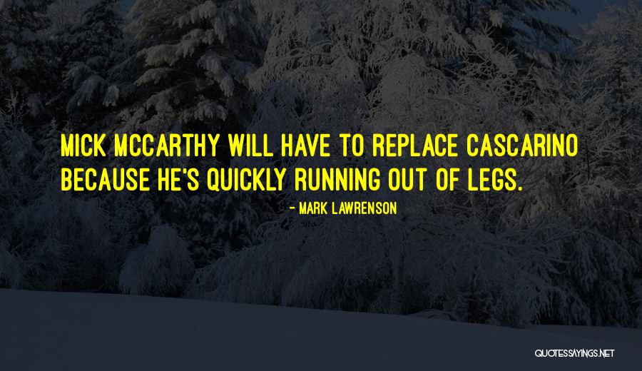 Wasned Quotes By Mark Lawrenson Wasned Quotes By Mark Lawrenson