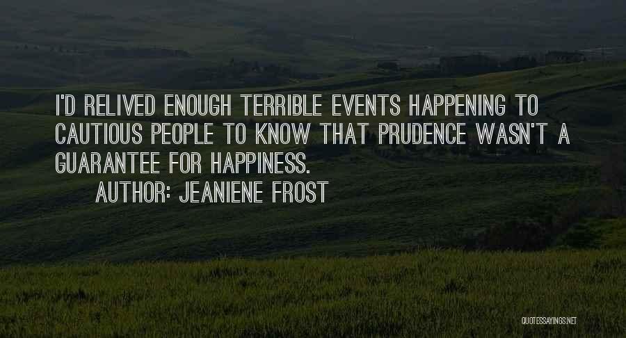 Wasn't Enough Quotes By Jeaniene Frost