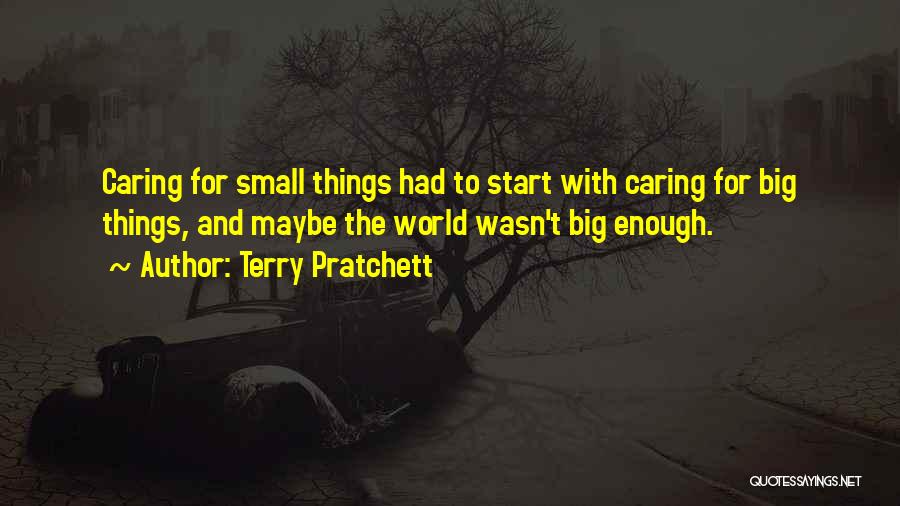 Wasn't Enough Quotes By Terry Pratchett