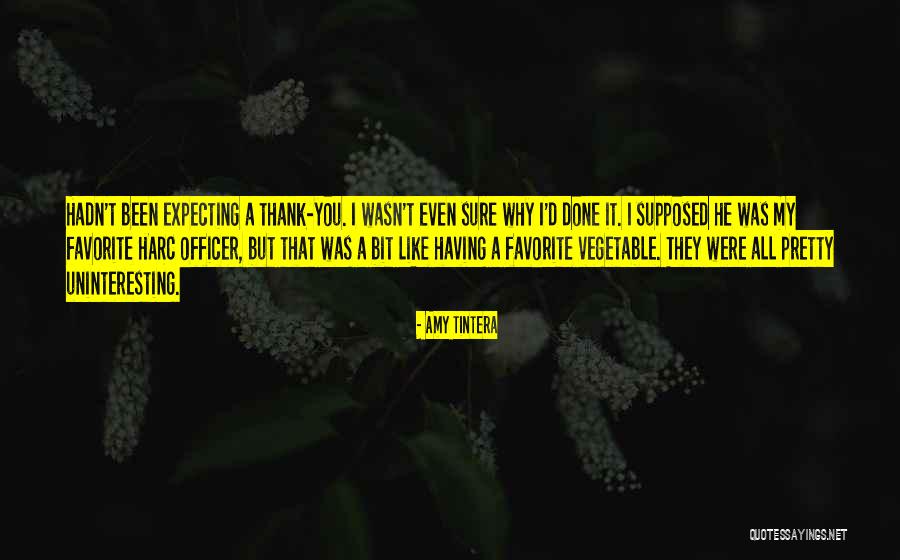 Wasn't Expecting That Quotes By Amy Tintera Wasn't Expecting That Quotes By Amy Tintera