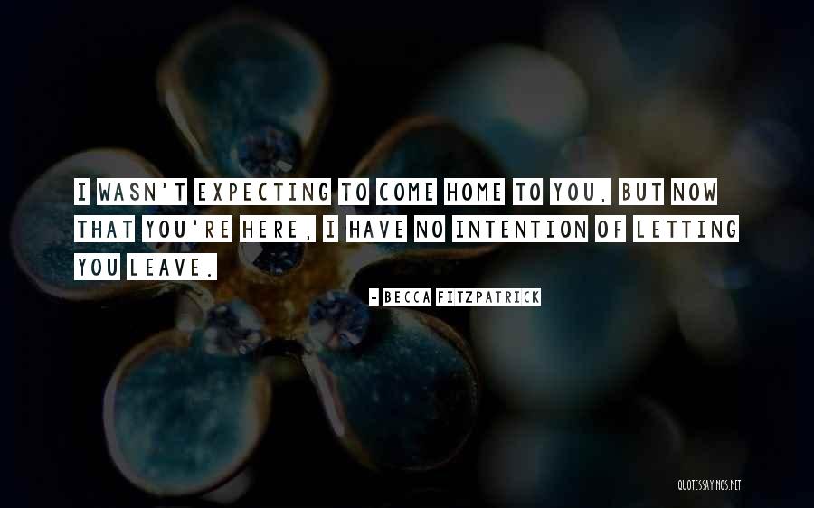 Wasn't Expecting That Quotes By Becca Fitzpatrick Wasn't Expecting That Quotes By Becca Fitzpatrick