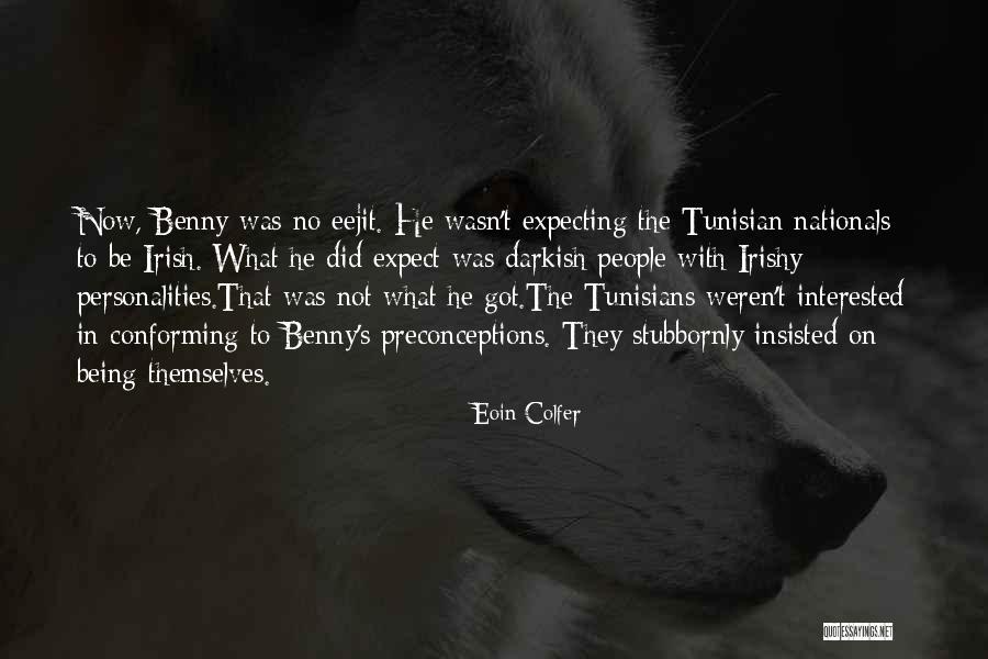 Wasn't Expecting That Quotes By Eoin Colfer Wasn't Expecting That Quotes By Eoin Colfer