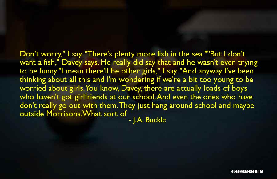 Wasn't Expecting That Quotes By J.A. Buckle Wasn't Expecting That Quotes By J.A. Buckle