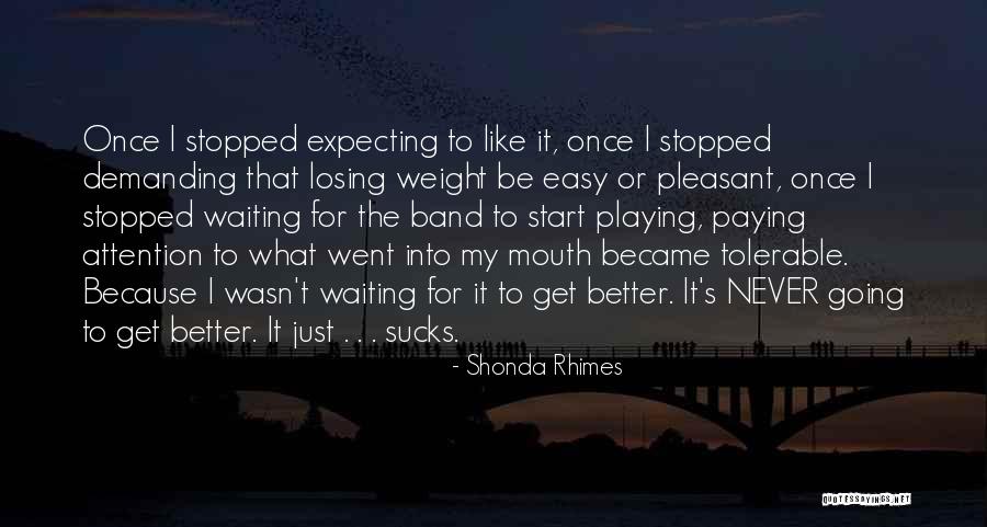 Wasn't Expecting That Quotes By Shonda Rhimes Wasn't Expecting That Quotes By Shonda Rhimes