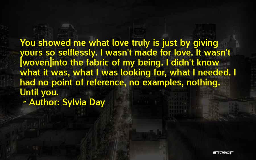 Wasn't Looking For Love Quotes By Sylvia Day