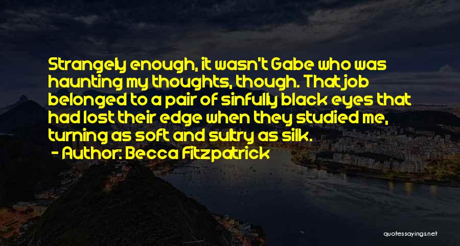 Wasn't Me Quotes By Becca Fitzpatrick