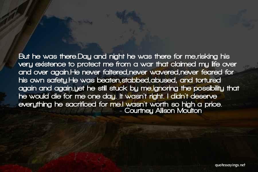 Wasn't Worth It Quotes By Courtney Allison Moulton