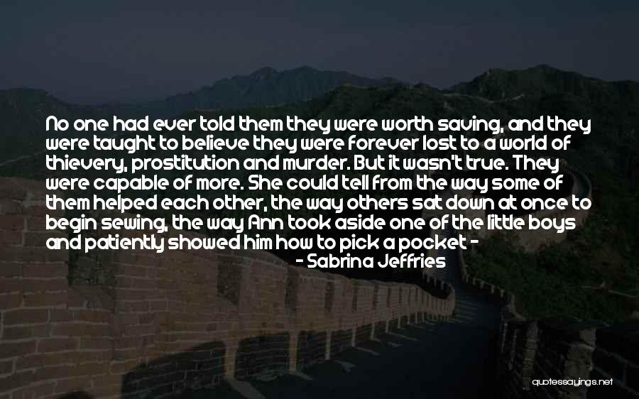 Wasn't Worth It Quotes By Sabrina Jeffries