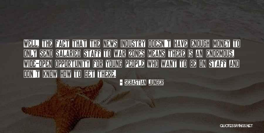 Wasowski Senator Quotes By Sebastian Junger Wasowski Senator Quotes By Sebastian Junger