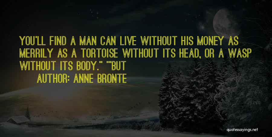 Wasp Quotes By Anne Bronte